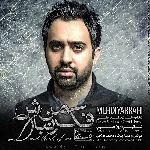 Fekre Man Nabash by Mehdi Yarrahi