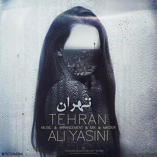 Tehran by Ali Yasini
