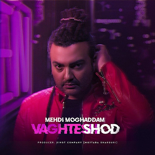 Vaghtesh Shod by Mehdi Moghadam