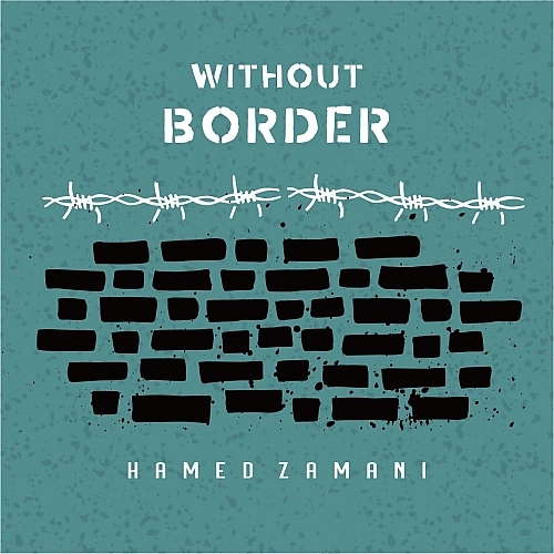 Bedoone Marz by Hamed Zamani