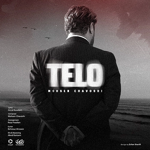 Telo by Mohsen Chavoshi