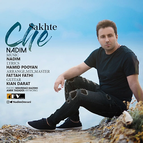 Che Sakhteh by Nadim