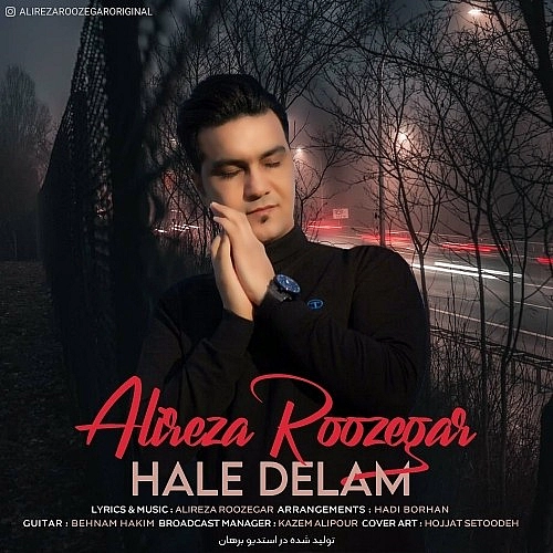 Hale Delam by Alireza Roozegar