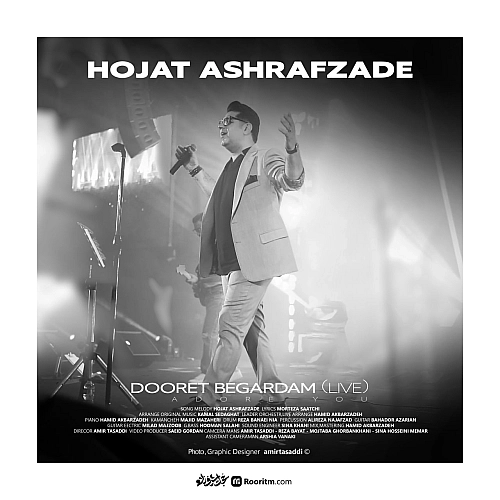 Dooret Begardam (live) by Hojat Ashrafzadeh