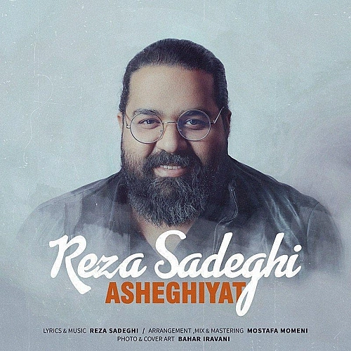 Asheghiyat by Reza Sadeghi