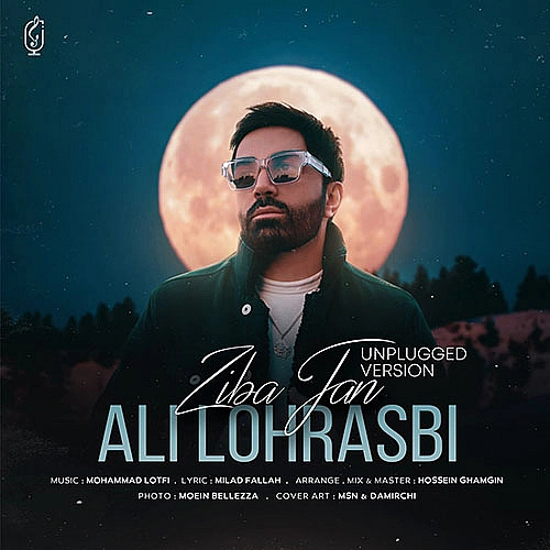 Ziba Jan (unplugged Version) by Ali Lohrasbi