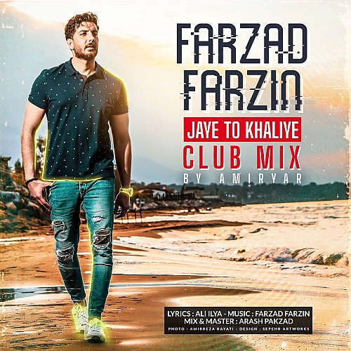 Jaye To Khaliye (club Mix) by Farzad Farzin