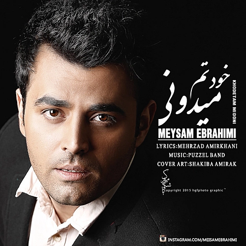 Khodetam Midooni by Meysam Ebrahimi