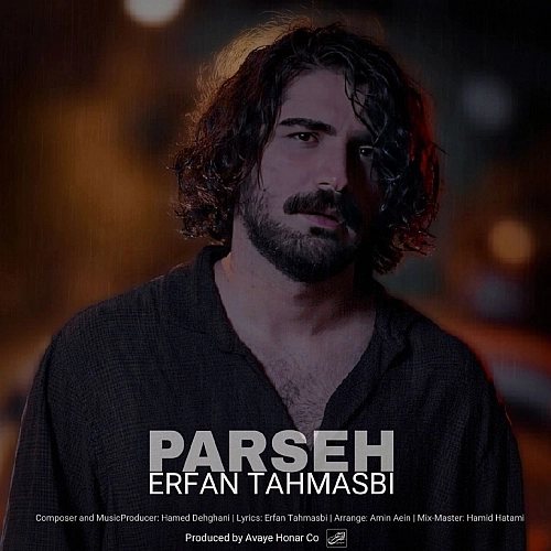 Parseh by Erfan Tahmasbi
