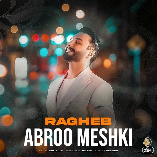 Abroo Meshki by Ragheb