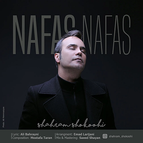 Nafas Nafas by Shahram Shokoohi