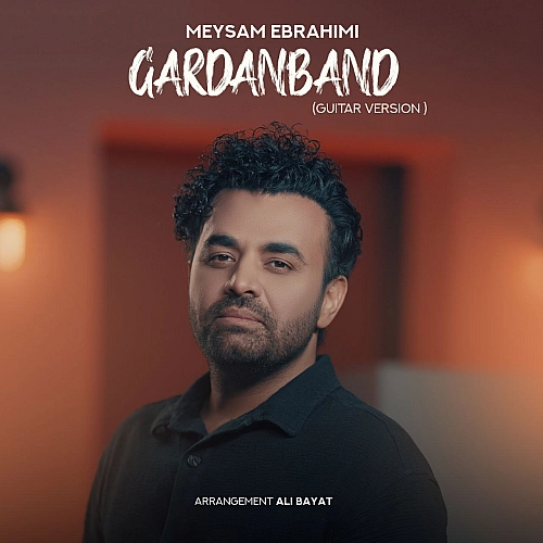 Gardanband (guitar Version) by Meysam Ebrahimi