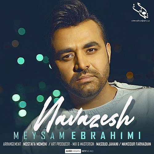 Navazesh by Meysam Ebrahimi