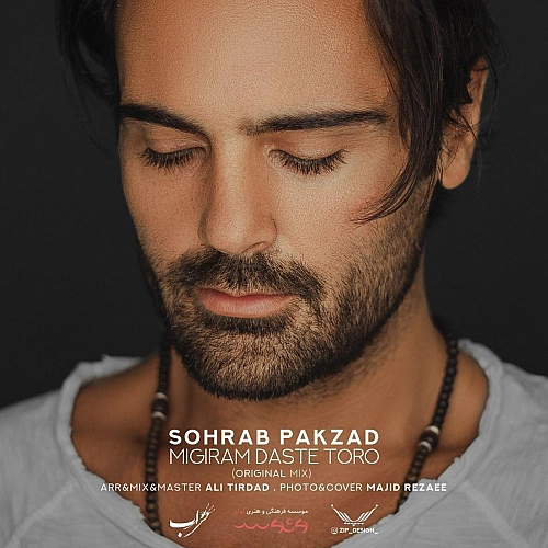 Migiram Daste Toro (new Version) by Sohrab Pakzad