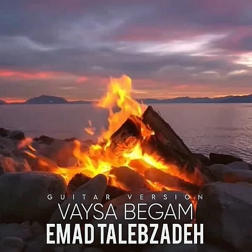 Vaysa Begam (guitar Version) by Emad Talebzadeh