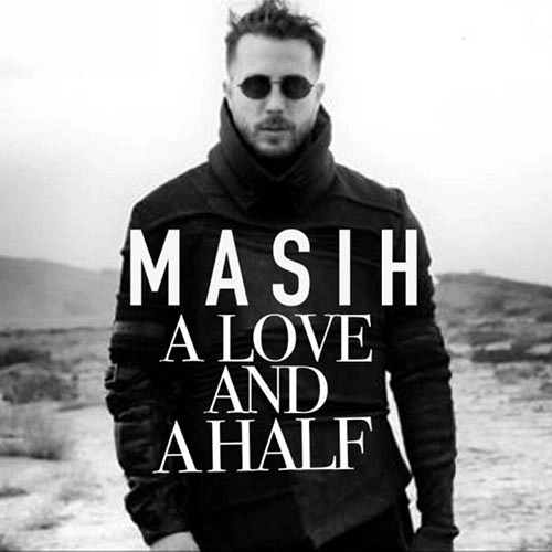 A Love And A Half by Masih