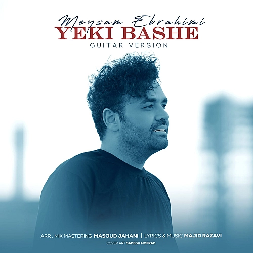 Yeki Bashe (guitar Version) by Meysam Ebrahimi