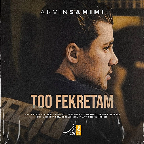 To Fekretam by Arvin Samimi
