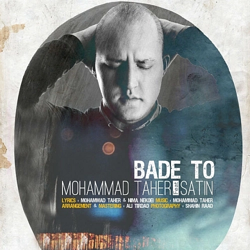 Bade To (ft Satin) by Mohamad Taher