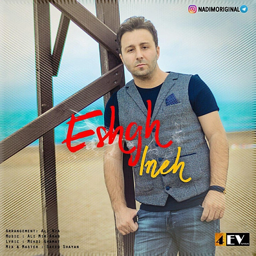 Eshgh Ineh by Nadim