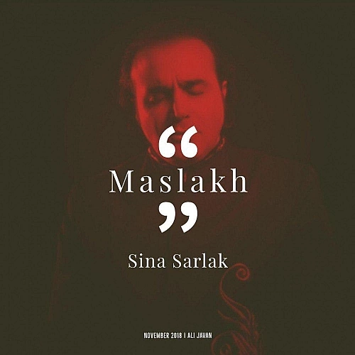 Maslakh by Sina Sarlak