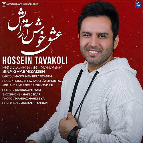 Eshghe Khosh Arayesh by Hossein Tavakoli