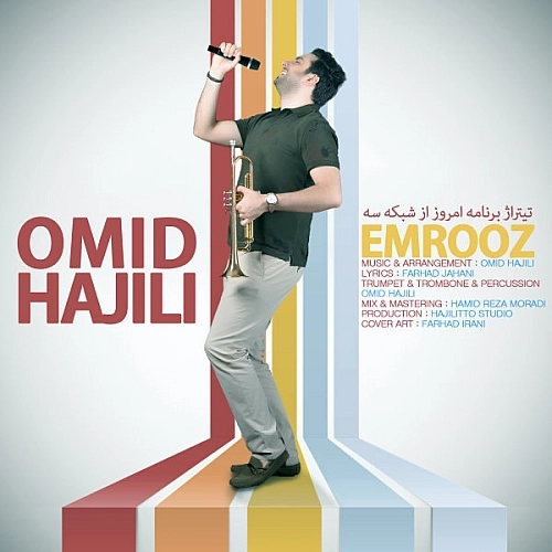 Emrooz by Omid Hajili