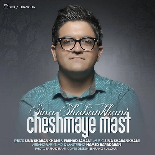 Cheshmaye Mast by Sina Shabankhani