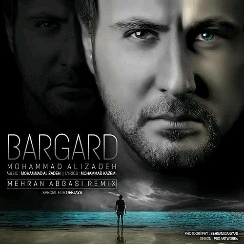 Bargard (mehran Abbasi Remix) by Mohammad Alizadeh
