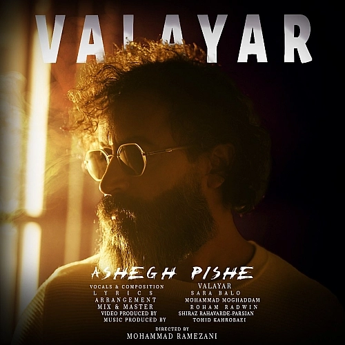 Ashegh Pishe by Valayar