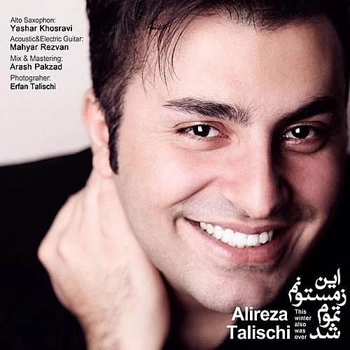 In Zemestoonam Tamoom Shod by Alireza Talischi
