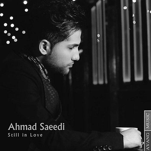 Hanuzam Ashegham by Ahmad Saeedi