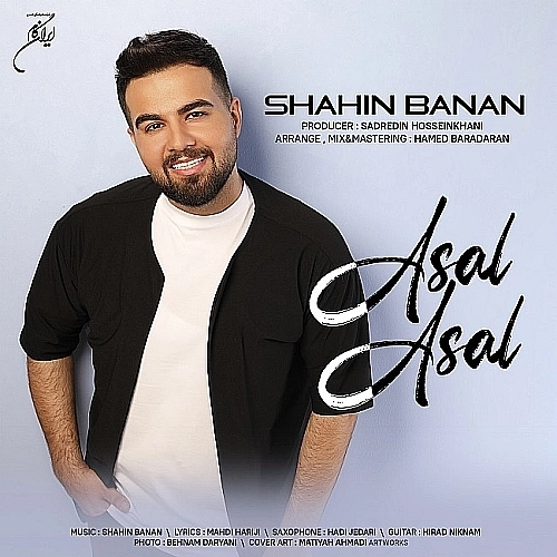 Asal Asal by Shahin Banan