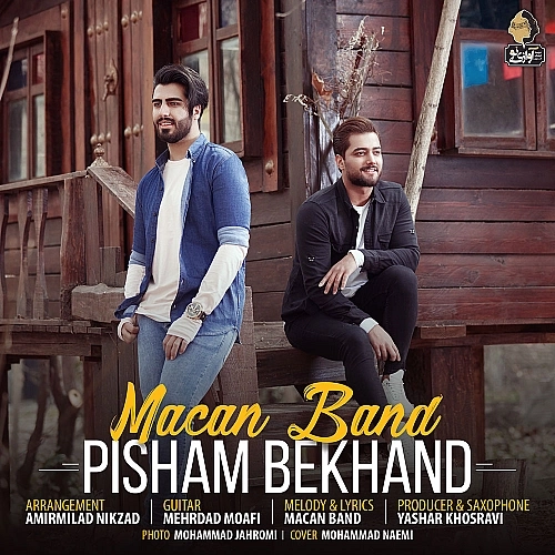 Pisham Bekhand by Macan Band
