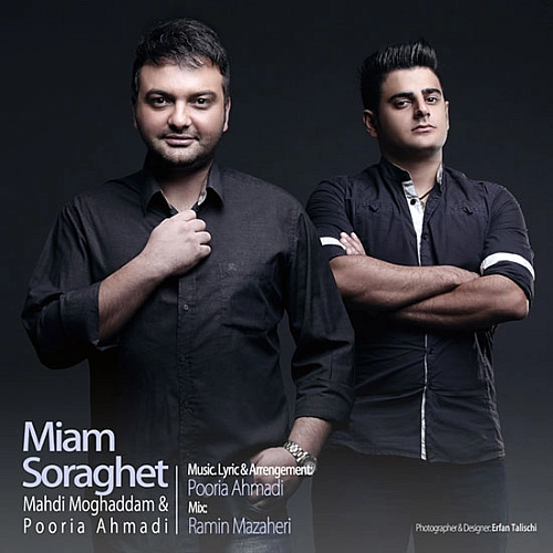 Miam Soraghet by Mehdi Moghadam