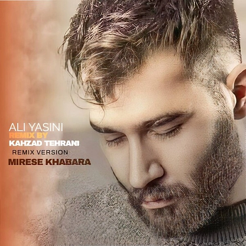 Mirese Khabara Remix by Ali Yasini