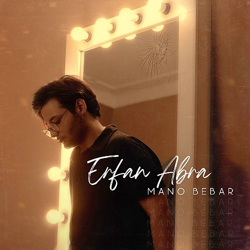 Mano Bebar by Erfan Abra
