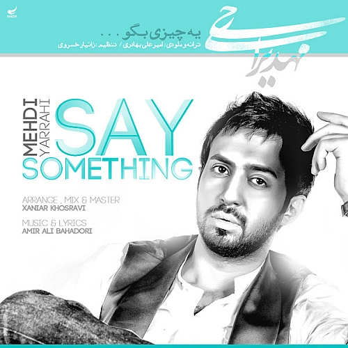 Ye Chizi Begoo by Mehdi Yarrahi