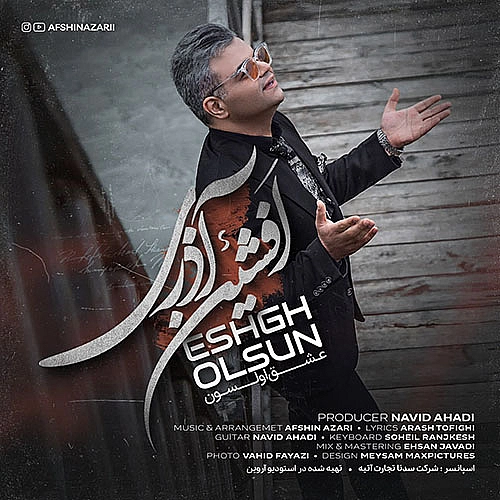 Eshgh Olsun by Afshin Azari
