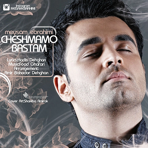 Cheshmamo Bastam by Meysam Ebrahimi