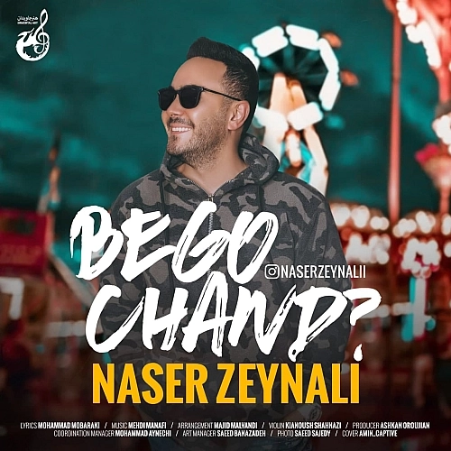 Bego Chand by Naser Zeynali