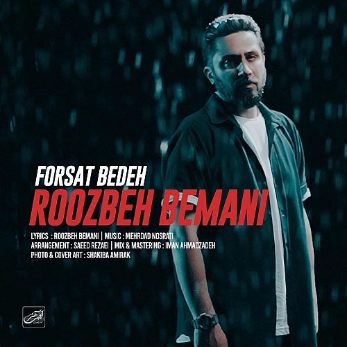 Forsat Bedeh by Roozbeh Bemani