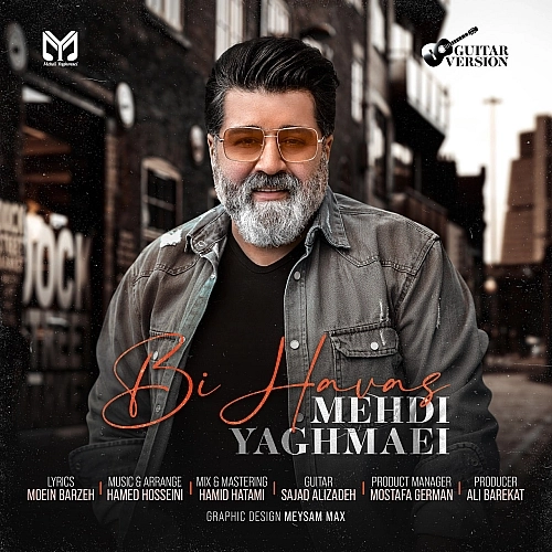 Bi Havas (guitar Version) by Mehdi Yaghmaei