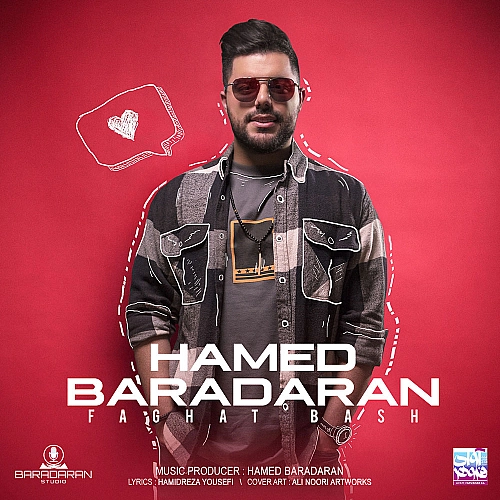 Faghat Bash by Hamed Baradaran