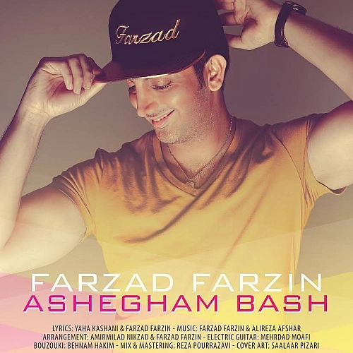 Ashegham Bash by Farzad Farzin