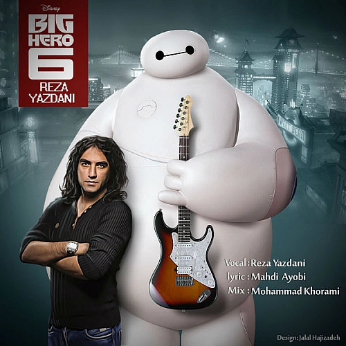 Big Hero 6 by Reza Yazdani