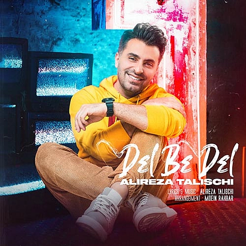 Del Be Del by Alireza Talischi