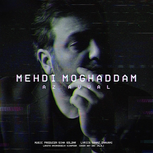 Az Avval by Mehdi Moghaddam