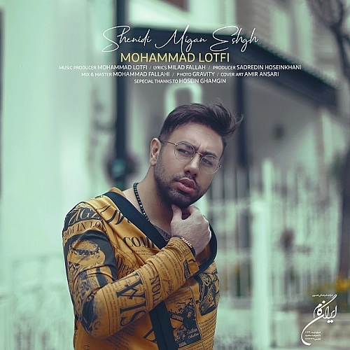 Shenidi Migan Eshgh by Mohammad Lotfi
