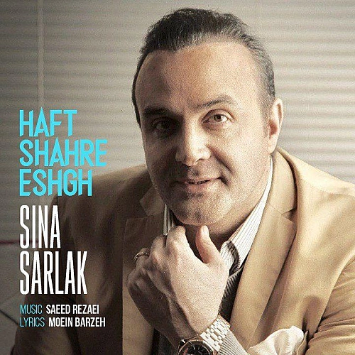 Haft Shahre Eshgh by Sina Sarlak